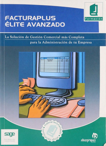 Facturaplus Elite Avanzado. La Solucion De Gestion Comercia