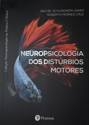 Neuropsicologia Dos Disturbios Motores