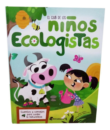 El Club De Los Niños Ecologistas - Libro Tapa Dura - M4