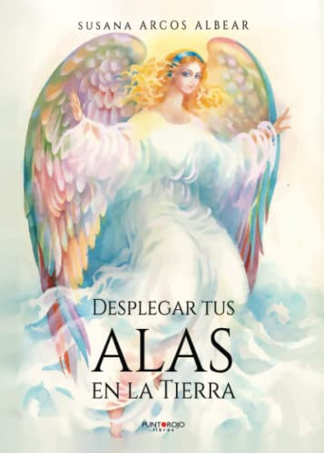 Desplegar Tus Alas En La Tierra