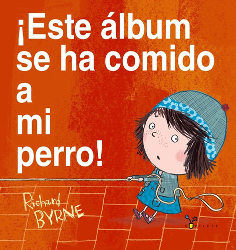 Libro Â­este Ã¡lbum Se Ha Comido A Mi Perro!