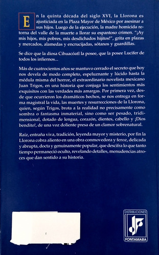 La Llorona. Juan Trigos. La Verdadera Historia (Reacondicionado)