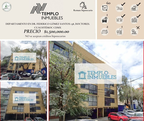 Departamento En Venta En Dr. Federico Gómez Santos 138, Doctores. Cuauhtémoc Cdmx