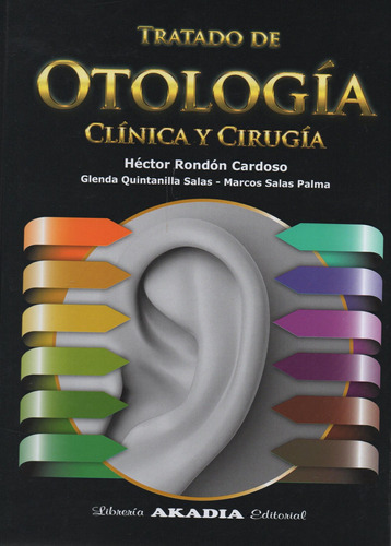 Tratado Otología Clínica Y Cirugía - Rondon Cardoso - Akadia