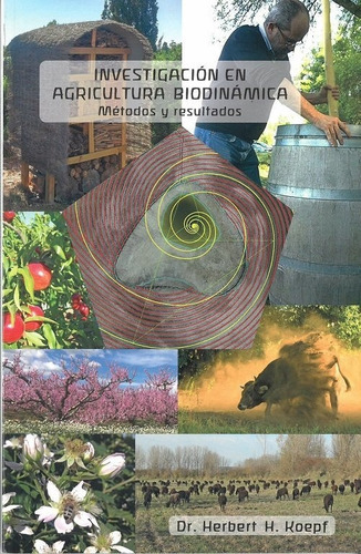 Investigaciones En Agricultura Biodinamica, De Koepf, Herbert. Editorial Rudolf Steiner S.l., Tapa Blanda En Español