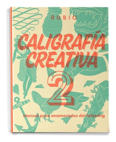 Libro Caligrafia Creativa 2 Manual Enamorados Lettering