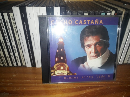 Cacho Castaña - Buenos Aires Lado B