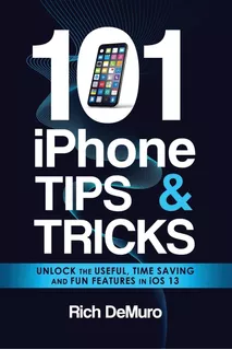 Libro 101 iPhone Tips & Tricks: Unlock The Useful En Ingles