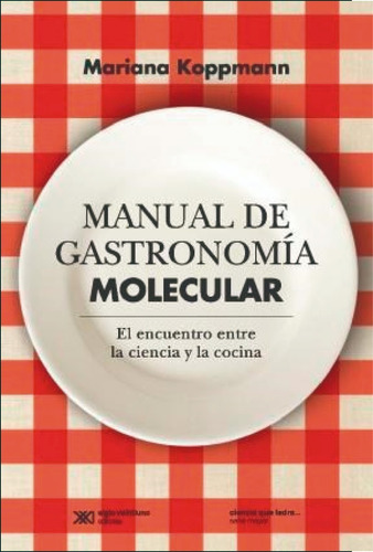 Libro Manual De Gastronomía Molecular