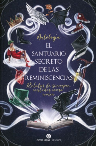 Libro: Antología El Santuario Secreto De Las Reminiscencias.