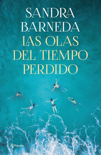 Libro Las Olas Del Tiempo Perdido - Sandra Barneda