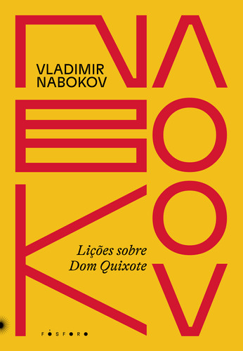 Libro Licoes Sobre Dom Quixote De Nabokov Vladimir Fosforo