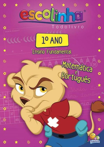 Escolinha Todolivro   -  1 Ano