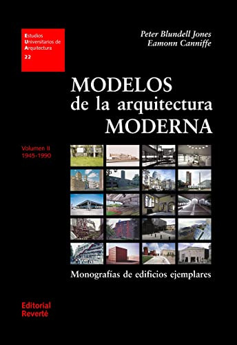 Libro Modelos De La Arquitectura Moderna Volumen Ii 1945 199