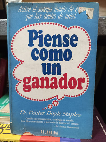 Piense Como Un Ganador. Walter Doyle Staples. Atlántida Edit