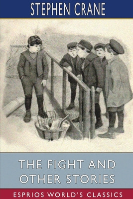 Libro The Fight And Other Stories (esprios Classics) - Cr...