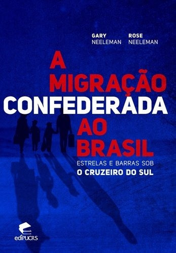 A Migração Confederada Ao Brasil 