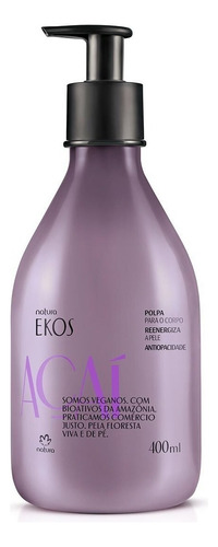 Ekos Açai Natura Hidratante Corporal 400ml Tipo De Embalagem Pote Fragrância Açai