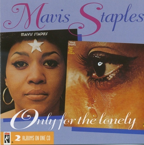 Mavis Staples - Only For The Lonely