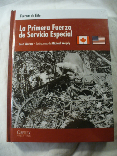 La Primera Fuerza De Servicio Especial  Osprey - Ver Envío