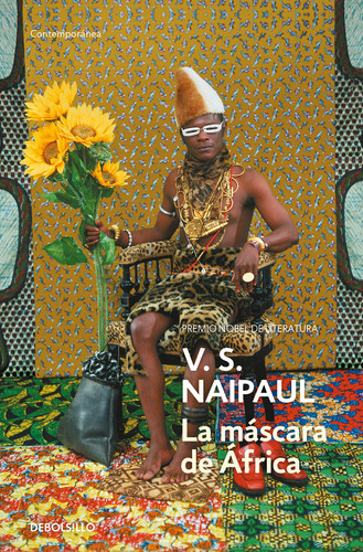 Mascara De Africa,la - Naipaul, V.s.