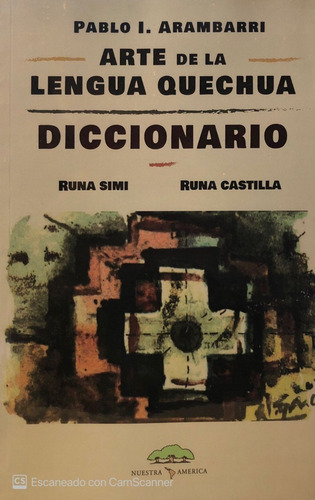 Arte De La Lengua Quechua Diccionario - Runa Simi - America