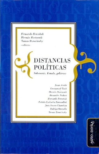 Distancias Politicas - Borisonik Hernan Beresñak Fernando Bo