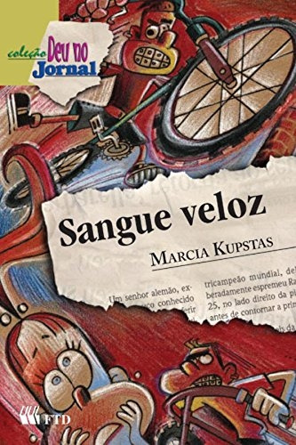 Livro Sangue Veloz - Marcia Kupstas [2002]