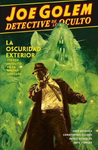 Libro - Joe Golem, Detective De Lo Oculto 2. La Oscuridad E