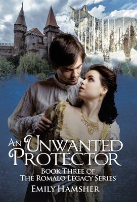 Libro An Unwanted Protector : Book Three Of The Romalo Le...