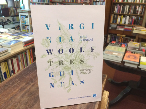 Tres Guineas - Virginia Woolf