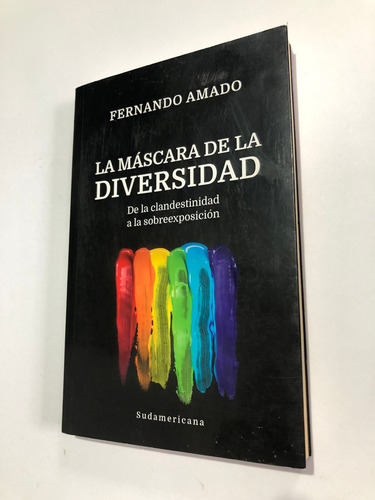 Libro La Máscara De La Diversidad - Fernando Amado - Oferta