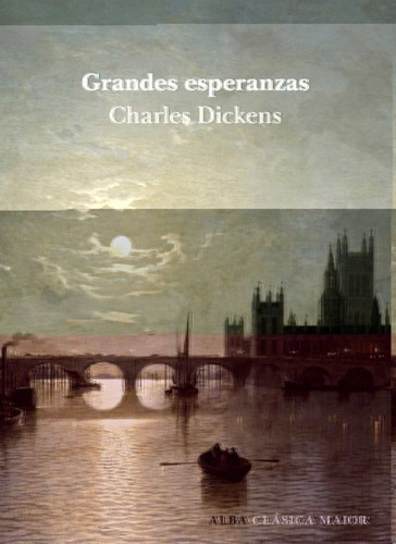 Grandes Esperanzas - Charles Dickens