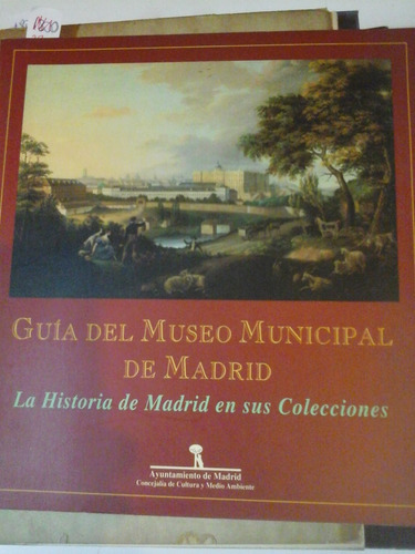 Guia Del Museo Municipal De Madrid - L229 