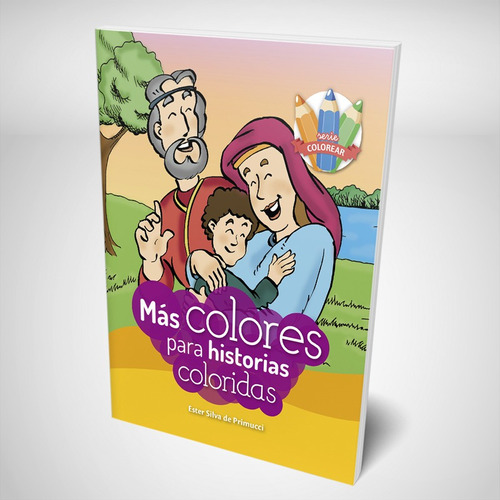 Serie Colorear: Más Colores Para Historias Coloridas