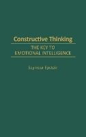 Libro Constructive Thinking : The Key To Emotional Intell...