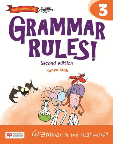Grammar Rules 3 (2nd.ed.) Student's Book, De Gibb, Tanya. Editorial Macmillan, Tapa Blanda En Inglés Internacional, 2018