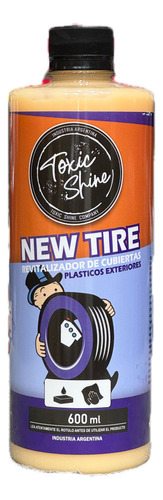 Acondicionador Exterior New Tire Toxic Shine 250cc