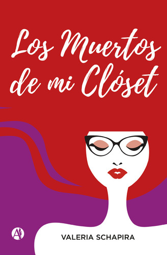 Los Muertos De Mi Closet - Valeria Schapira