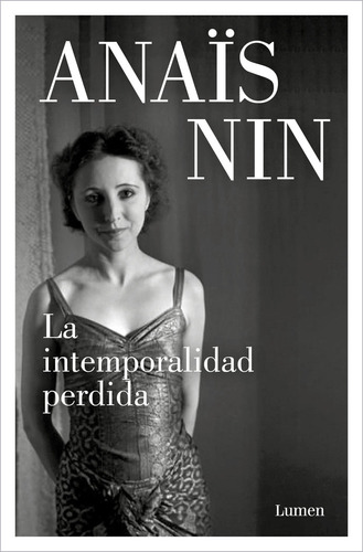 La Intemporalidad Perdida - Nin,anais