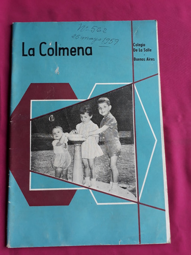 Revista La Colmena N° 562 25 Mayo 1959 Colegio De La Salle