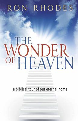 Libro The Wonder Of Heaven: A Biblical Tour Of Our Eterna...