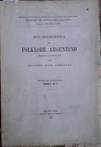 2158. Guía Bibliográfica Del Folklore Argentino