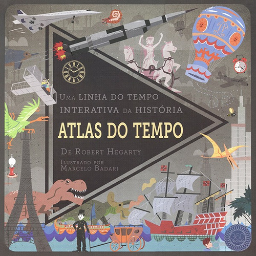 Livro Infantil - Atlas Do Tempo - Tiger 360