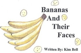 Libro Bananas And Their Faces By Kim - Kim M Bell