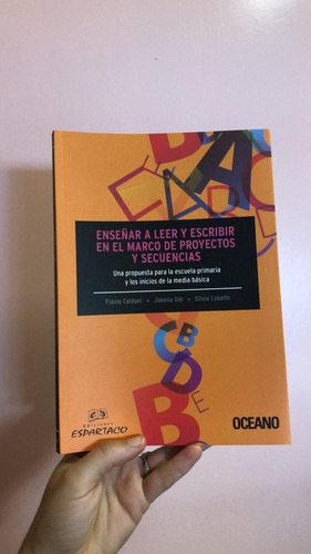 Enseñar A Leer Y Escribir En El Marco De Proyectos - Varios