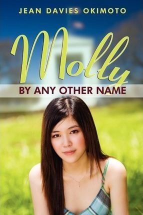 Molly By Any Other Name - Jean Davies Okimoto