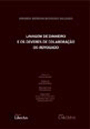 Lavagem De Dinheiro E Deveres De Colaboraçao Do Advogado, De Salgado, Amanda Bessoni Boudoux. Editora Liber Ars, Capa Mole, Edição 1ª Edição - 2017 Em Português