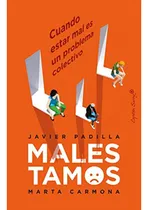 Comprar Malestamos - Padilla Javier Carmona Marta