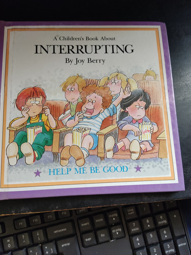 Help Me Be Good- About Interrupting Joey Berry Ed Grolier